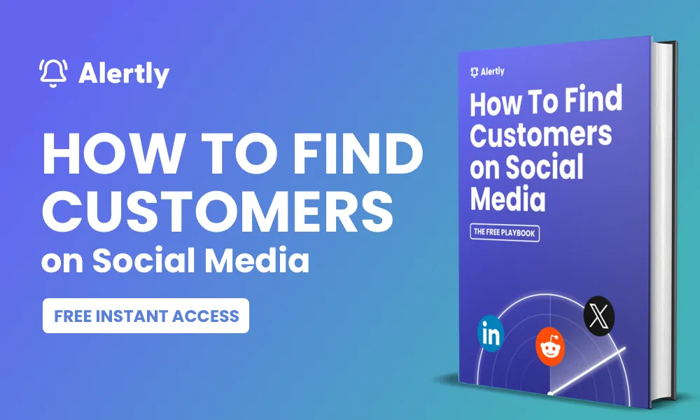 Find Customers Every Day on Reddit, X, and LinkedIn